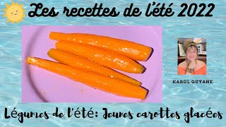 Comment faire des Carottes glacées [upl. by Etnuaed]