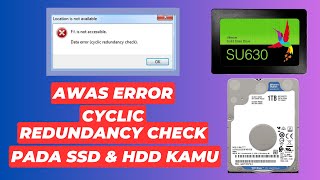 Awas Error Cyclic Redundancy Check Pada SSD dan Hard Disk Kamu [upl. by Irrak]