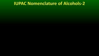 IUPAC Nomenclature of Alcohols2 [upl. by Cita]