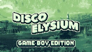 I played Disco Elysium Gameboy Edition [upl. by Ximena]