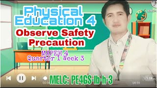 OBSERVE SAFETY PRECAUTIONPHYSICAL EDUCATION 4Ariels Channel [upl. by Neelyad899]