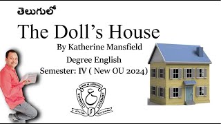 The Dolls House By Katherine Mansfield SummaryInTelugu theDolls housesem4 educareSem4engOU [upl. by Arammat876]