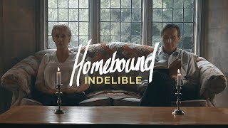 Homebound  Indelible Official Music Video [upl. by Treblihp]