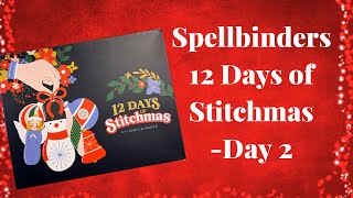 Spellbinders 12 Days of Stitchmas 2024 Day 2 SPOILERS [upl. by Abeh]