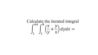 Calculate the iterated integral [upl. by Roach]