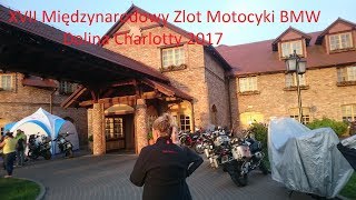 Międzynarodowy Zlot Motocykli BMW 2017 [upl. by Einamrej809]