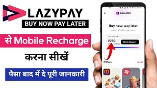 Lazypay Se Recharge Kaise Kare  Mobile recharge pay later app  Lazypay [upl. by Nnilsia]