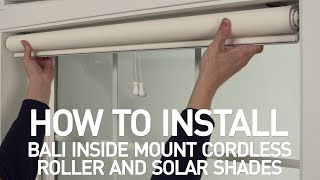 How to Install Bali® Cordless Solar and Roller Shades  Inside Mount [upl. by Lozano]