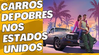 CARROS DE POBRE NOS ESTADOS UNIDOS [upl. by Naval840]