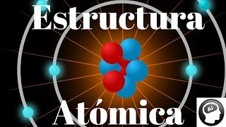 Estructura atómica átomo electrón protón neutrón número atómico de masa ion [upl. by Nylhsa489]