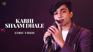 Kabhi Shaam Dhale Lyric Video Jaani  Mohammad Faiz [upl. by Swec]