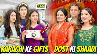 Dost Ki Shaadi Par Jana Para🥰Gifts Dekh Kr Has Has Ke Bura Hal Hogaya🤣Sistrology [upl. by Htide]