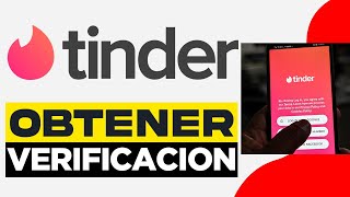 Como obtener Verificacion en Tinder 2024  Como Verificar mi Cuenta de Tinder [upl. by Oshinski]