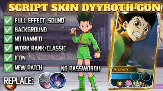 Script Dyyroth Gon Freecss  Hunter X Hunter  Full effect  New Patch [upl. by Robin681]