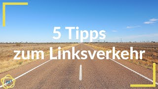 5 Tipps zum Linksverkehr🆘 Links fahren 🔆 WORK and TRAVEL Australien ✔️Work and Travel Neuseeland🔴 [upl. by Oglesby185]