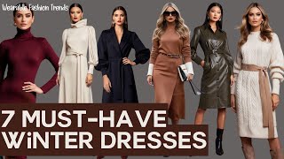 7 MustHave Winter Dresses for a Chic FallWinter Wardrobe  Fashion Trends 2024 [upl. by Aseretairam24]