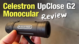 Celestron UpClose G2 Roof Monocular Review [upl. by Neve]