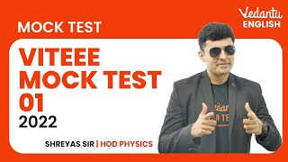 VITEEE 2022 Physics Mock Test questions1 Complete Syllabus Shreyas Sir  Vedantu Enlite [upl. by Loggia]