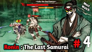 Ronin The Last Samurai  Chapter 11  Attempt 4 [upl. by Cuhp]