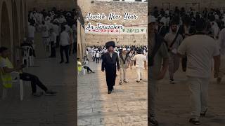 Rosh Hashanah Jewish New Year In Jerusalem [upl. by Daniel]