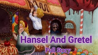 Hansel And Gretel  Full Story in English  Nazias Whimsical World [upl. by Kirstin]