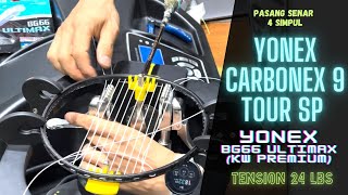 YONEX Carbonex 9 Tour SP amp YONEX BG66 Ultimax palsu white cross red V24 H25 [upl. by Coco]