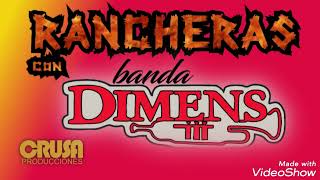 Rancheras con Banda Dimens [upl. by Yorgen]