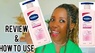 VASELINE DAILY BRIGHTENING LOTION REVIEW amp How to use it for good results 🌟review skincareskin [upl. by Potash]