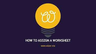 How to assign a worksheet on Wizerme [upl. by Micaela]