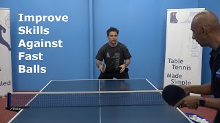 How To Improve Skills Against Faster Balls  Table Tennis  PingSkills [upl. by Darian63]