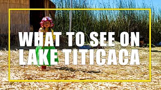 Things To See On Lake Titicaca Exploring the Uros Islands and Isla Taquile from Puno [upl. by Ethan]