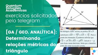 UFABC  GA Geometria Analítica No triângulo ABC acima os pontos M e N satisfazem AMkAB e [upl. by Barrie]