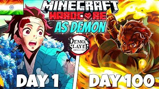 I Survived 100 Days In Minecraft Demon Slayer as a DEMON And This Is What Happened HINDI [upl. by Miriam221]