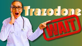 Watch This Before Taking TRAZODONE Foods to Avoid trazodone desyrel [upl. by Fabrianne454]