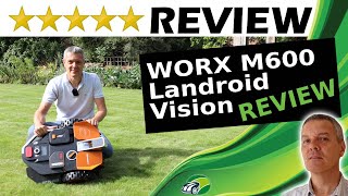 WORX Landroid Vision Robotic Mowers Review  M600 WR206E M800 WR208E L1300 WR213E L1600 WR216E [upl. by Antonio166]