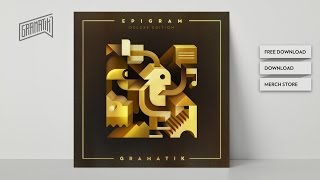 Gramatik  Epigram Deluxe  INSTRUMENTALS [upl. by Ocsicnarf800]