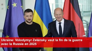 Ukraine Volodymyr Zelensky veut la fin de la guerre avec la Russie en 2025 [upl. by Acirea57]