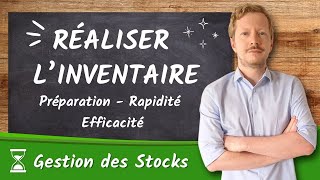 Comment réaliser inventaire efficace   Gestion des Stocks [upl. by Adnwahsor]