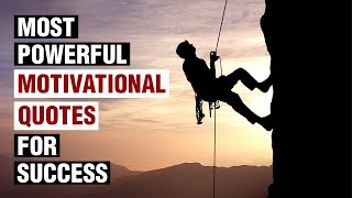 Most Powerful Motivational Quotes For Success In Life [upl. by Warfore]