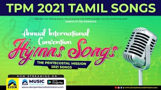 2021 TPM SONGS  TPM Tamil Songs  International Convention songs  The Pentecostal Mission  ZPM [upl. by Pompei]