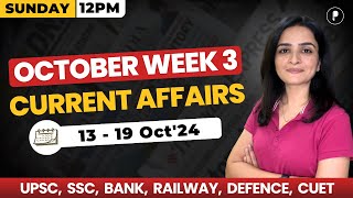 Weekly Current Affairs 2024  October 2024 Week 3  Parcham Classes Current Affairs parchamclasses [upl. by Eicaj902]