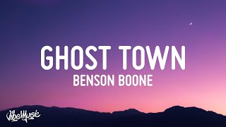 Benson Boone  Ghost Town Lyrics  “maybe you would be happier with someone else” [upl. by Donnenfeld200]