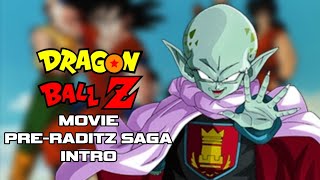 Dragon Ball Z Movie Intro PreRaditz Saga HD [upl. by Letsirc]