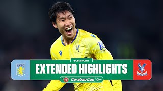 Aston Villa vs Crystal Palace Extended Highlights  Carabao Cup  CBS Sports Golazo [upl. by Born]