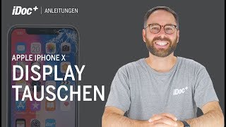 iPhone X – Display wechseln Reparaturanleitung [upl. by Zolnay]