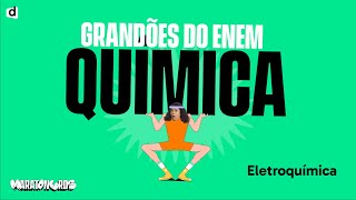 Eletroquímica  Química  TOP CONTEÚDO ENEM 2023 [upl. by Eegnat]