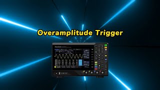 Overamplitude trigger of oscilloscope [upl. by Cerveny]