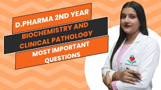 Dpharma 2nd year biochemistry and clinical pathology most important questions [upl. by Meehsar508]