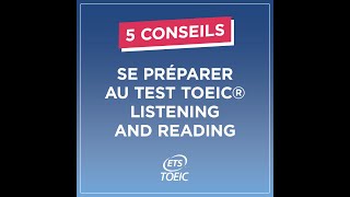 5 conseils pour se préparer au test TOEIC® Listening and Reading [upl. by Jumbala211]