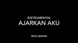 Ajarkan Aku  Arvian Dwi instrumental [upl. by Hardigg]